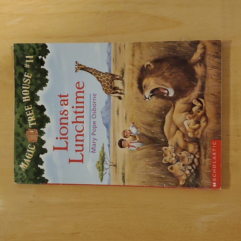 Magic Tree House # 11 - Lions at Lunchtime by Mary Pope Osborne